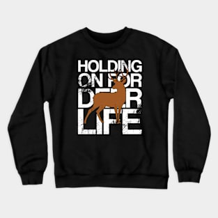 Funny Deer Jokes Crewneck Sweatshirt